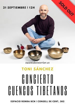 Entrada concierto cuencos tibetanos + charla | Toni Sánchez | Barcelona | 21.09.24